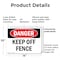Signmission Keep Off Fence, 14 in W x Rectangle, Plastic OS-2PACK-DS-P-1014-L-2504 - alternate 4